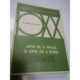 ARTA DE A PREDA SI ARTA DE A INVATA - N. MACKENZIE, M. ERAUT, H. C. JONES